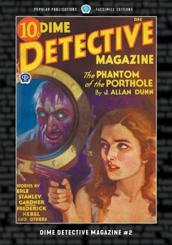 Dime Detective Magazine #2 - Flynn, T. T.; Gardner, Erle Stanley; Nebel, Frederick