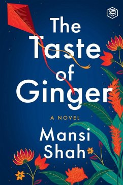 The Taste of Ginger - Shah, Mansi