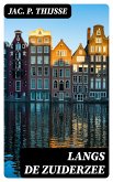 Langs de Zuiderzee (eBook, ePUB)