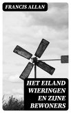 Het Eiland Wieringen en Zijne Bewoners (eBook, ePUB)