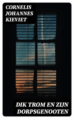 Cover Dik Trom en zijn Dorpsgenooten (eBook, ePUB)