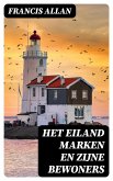 Het Eiland Marken en Zijne Bewoners (eBook, ePUB)