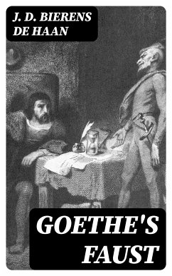 Goethe's Faust (eBook, ePUB) - Haan, J. D. Bierens de