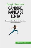 Gândire, rapidă și lentă (eBook, ePUB)