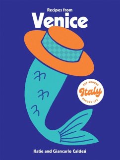 Recipes from Venice - Caldesi, Katie; Caldesi, Giancarlo