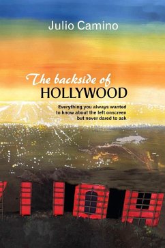 The backside of Hollywood - Camino, Julio