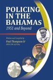 Policing In The Bahamas: 1951 and Beyond