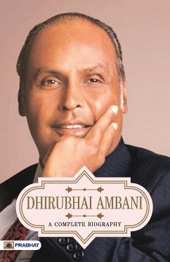 Dhirubhai Ambani A Complete Biography - Chokkan, N.