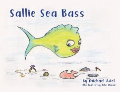 Sallie Sea Bass - Adel, Mike