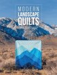 Modern Landscape Quilts - Bild 1