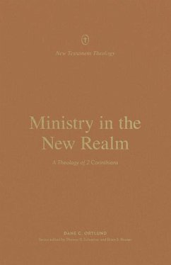 Ministry in the New Realm - Ortlund, Dane