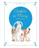 Confide in Mary, Our Mother in Heaven