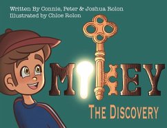 Mikey: The Discovery - Rolon, Connie Peter &. Joshua