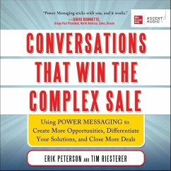 Conversations That Win the Complex Sale - Riesterer, Tim; Peterson, Erik