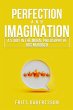 perfection and imagination - Bild 1
