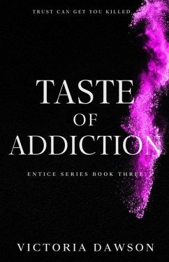 Taste of Addiction - Dawson, Victoria