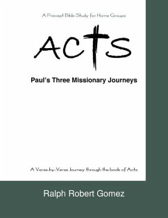 Acts: Paul's Three Missionary Journeys - Gomez, Ralph Robert