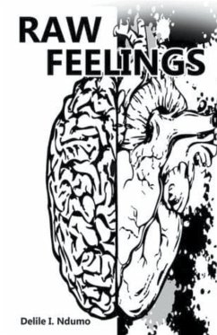 Raw Feelings - Ndumo, Delile I.