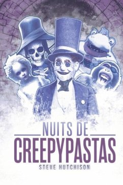 Nuits de creepypastas - Hutchison, Steve