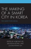 The Making of a Smart City in Korea