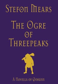 The Ogre of Threepeaks - Mears, Stefon