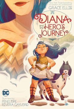 Diana and the Hero's Journey - Ellis, Grace; Gaylord, Penelope