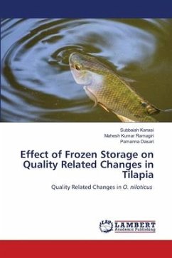 Effect of Frozen Storage on Quality Related Changes in Tilapia - Kanasi, Subbaiah; Ramagiri, Mahesh Kumar; Dasari, Pamanna