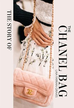 The Story of the Chanel Bag - Graves, Laia Farran