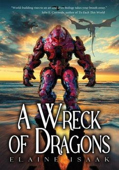 A Wreck of Dragons - Isaak, Elaine