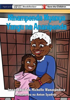 I Love Granny, And She Loves Me - Ninampenda Nyanya Yangu na Ananipenda - Wanasundera, Michelle