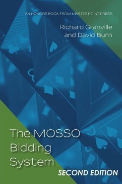 The MOSSO Bidding System: Second Edition - Granville, Richard; Burn, David