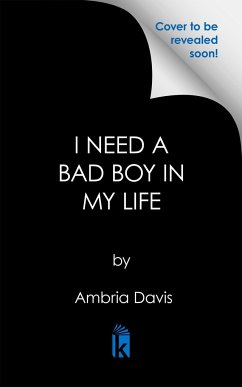 I Need a Bad Boy in My Life - Davis, Ambria