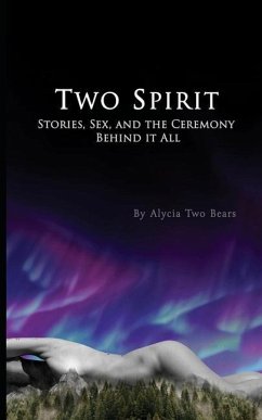 Two Spirit - Two Bears, Alycia