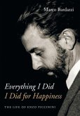 Everything I Did I Did for Happiness Everything I Did I Did for Happiness