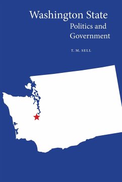 Washington State Politics and Government - Sell, T M
