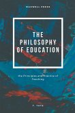 THE PHILOSOPHY OF EDUCATION