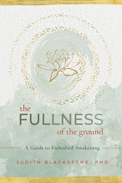 The Fullness of the Ground - Blackstone, Judith