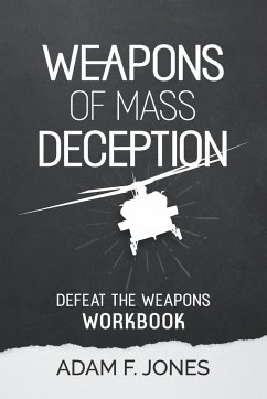 Weapons of Mass Deception Workbook - Jones, Adam F.