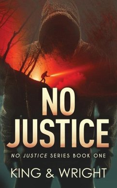 No Justice - King, Nolon; Wright, David W