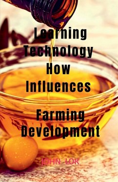 Learning Technology How Influences - Lok, John Learning Technology How Influences - Lok, John