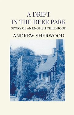 A Drift In The Deer Park - Sherwood, Andrew