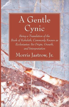 A Gentle Cynic - Jastrow, Morris Jr.