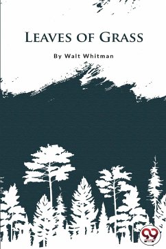 Leaves Of Grass - Whitman, Walt