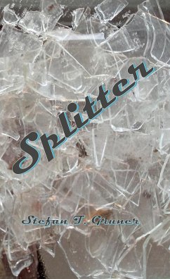 Splitter - Gruner, Stefan T.