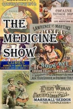 The Medicine Show - Seddon, Marshall