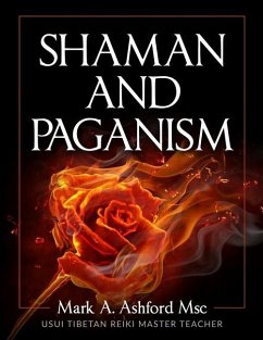 Shaman and Paganism - Ashford, Mark A.