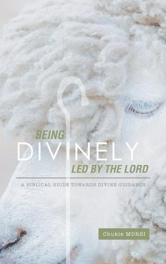 Cover Being Divinely Led by the Lord