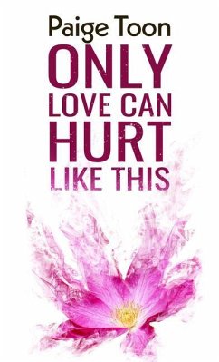 Only Love Can Hurt Like This - Toon, Paige