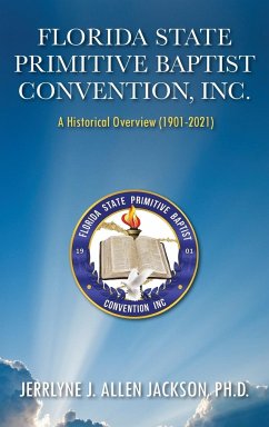 Florida State Primitive Baptist Convention, Inc. - Jackson, Ph. D. Jerrlyne J. Allen