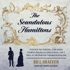 The Scandalous Hamiltons: A Gilded Age Grifter, a Founding Father's Disgraced Descendant, and a Trial at the Dawn of Tabloid Journalism